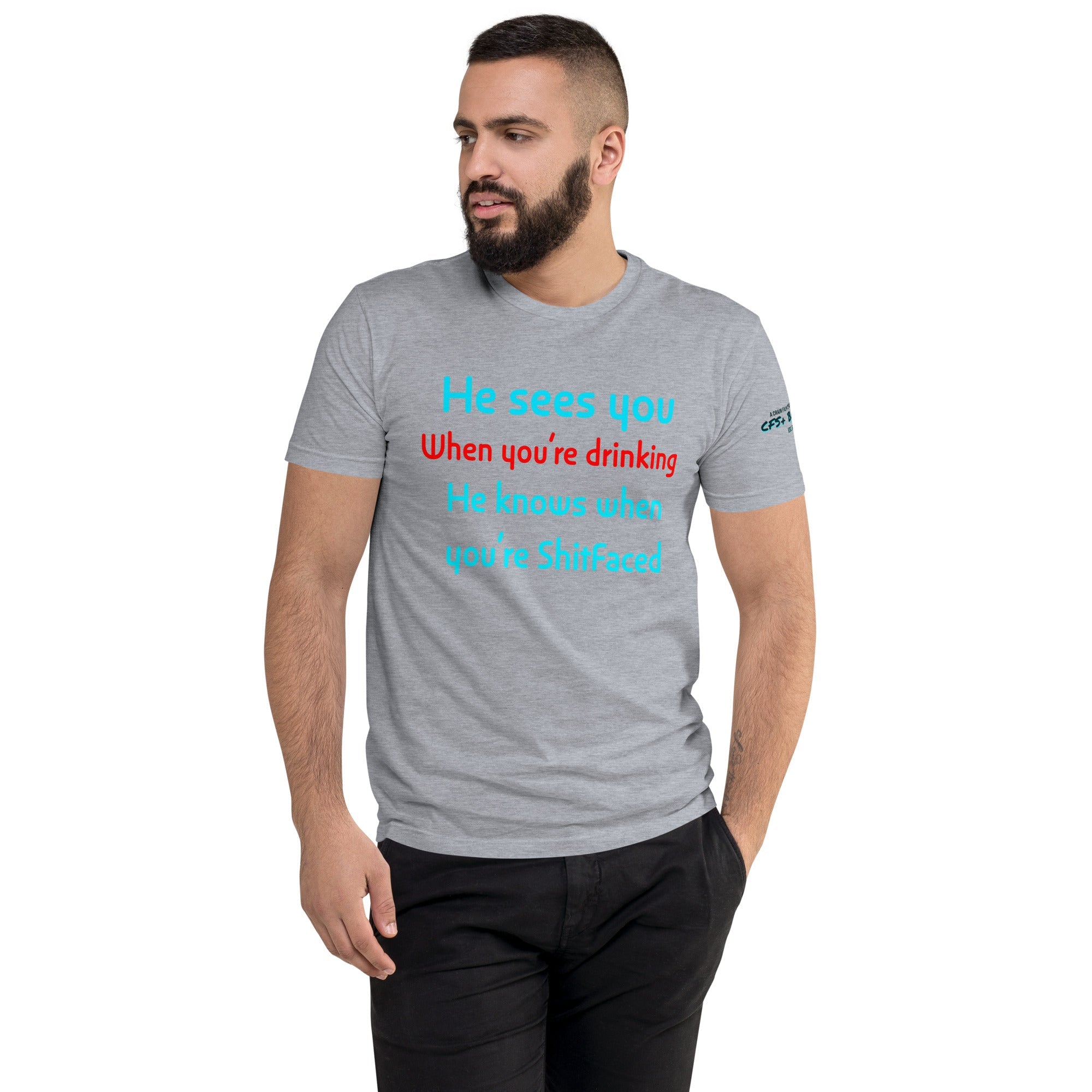 “HE SEES YOU WHEN….” Short Sleeve T-shirt - CFS+ Store