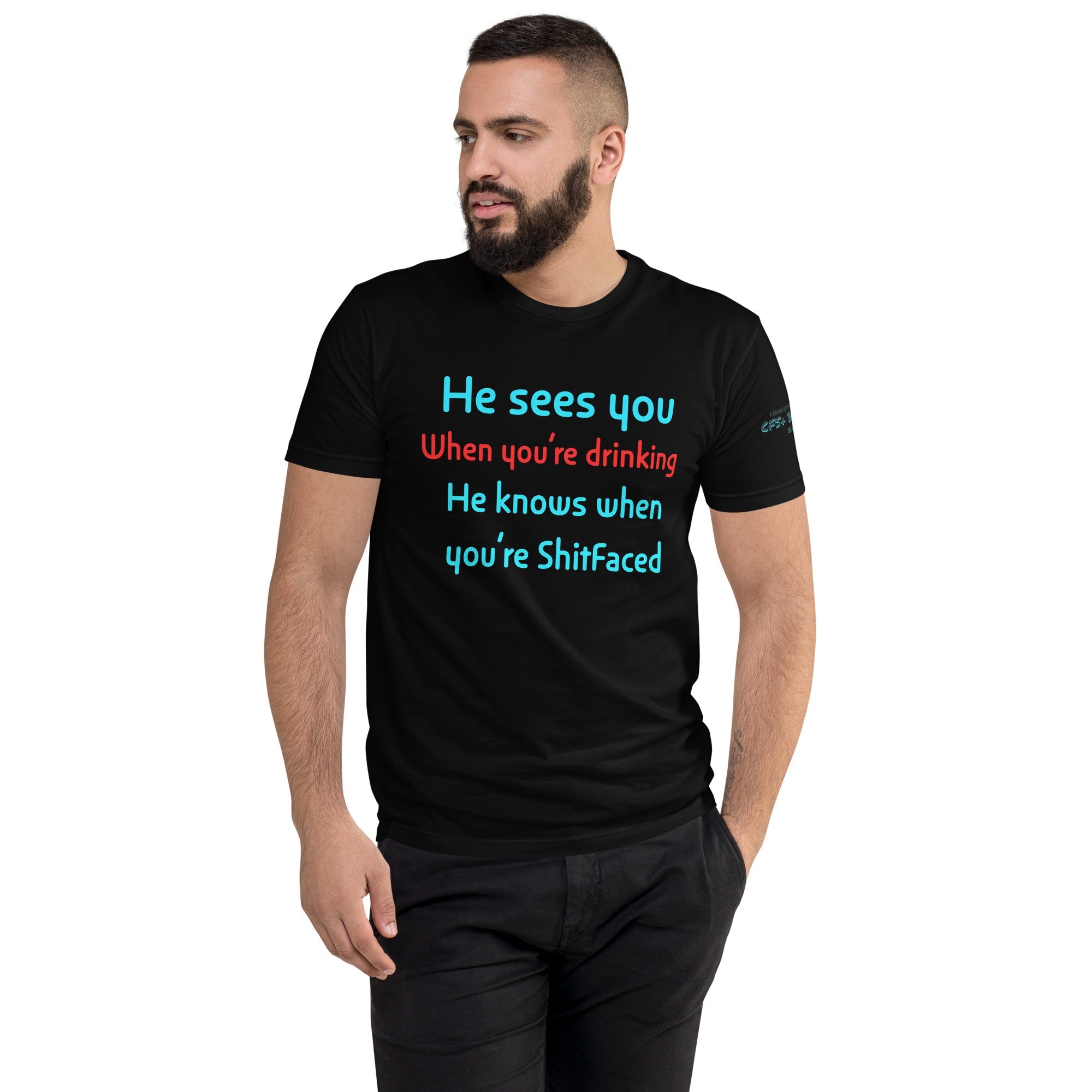 “HE SEES YOU WHEN….” Short Sleeve T-shirt - CFS+ Store