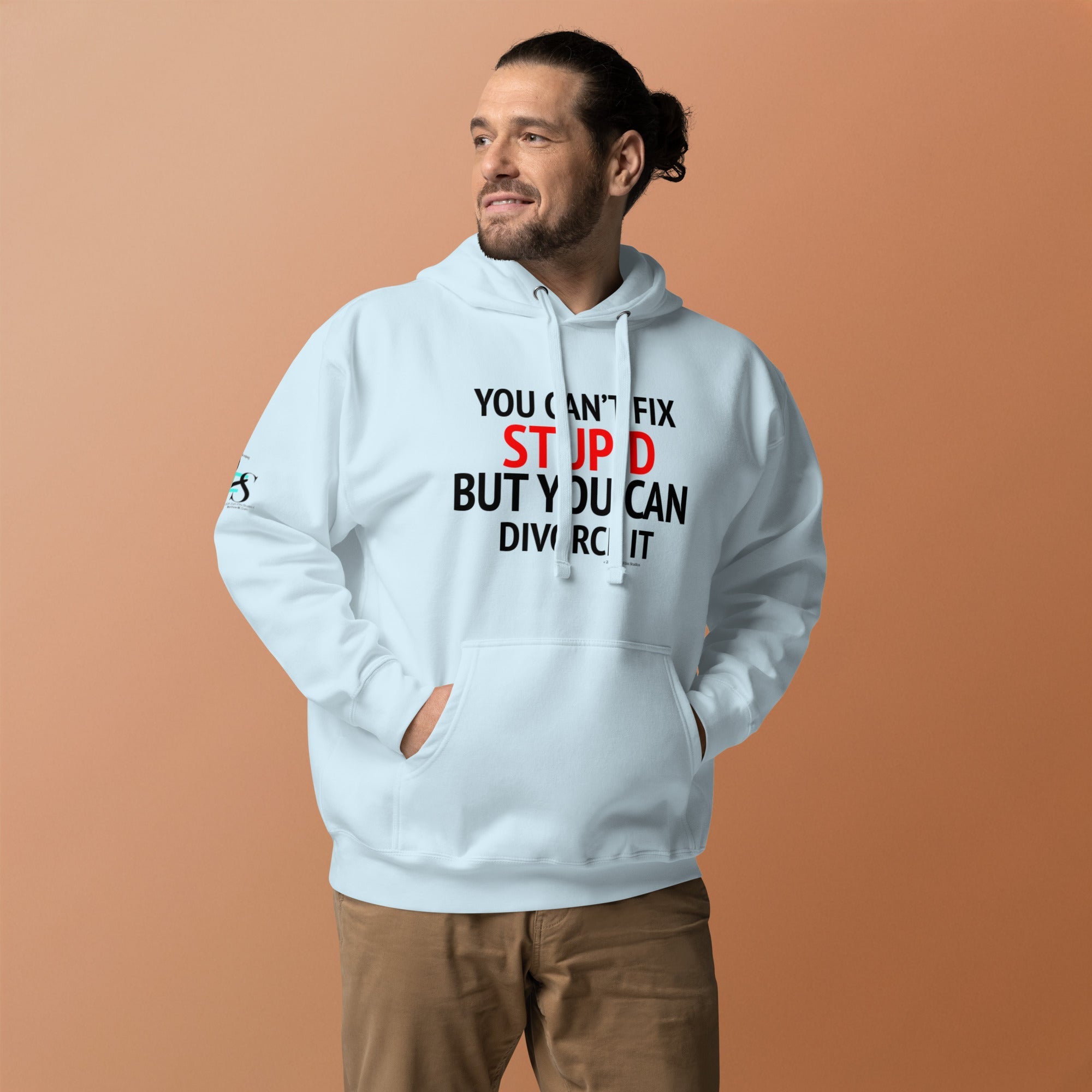 You can’t fix stupid Hoodie - CFS+ Store